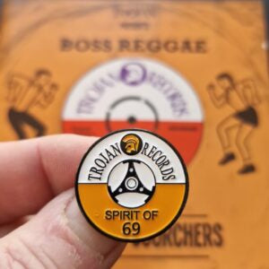 Trojan Records - Spirit of 69 Metal Pin Badge