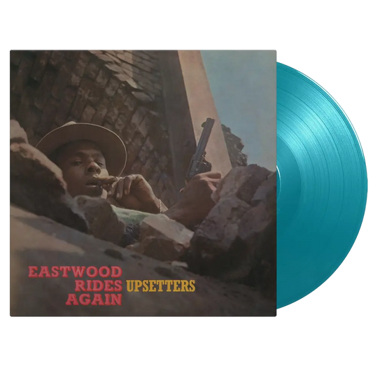 The Upsetters - Eastwood Rides Again (1LP Turquoise Vinyl - Limited to 1000 Copies/Numbered - Released Sep 5th)